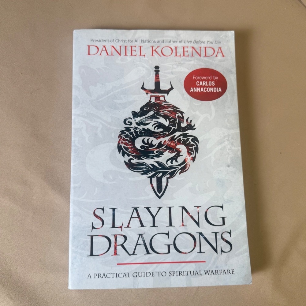 Slaying Dragons Daniel Kolenda Practical Guide Spiritual Warfare Paperback Book